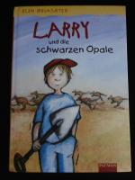 Larry und die schwarzen Opale (ab 8 J.)