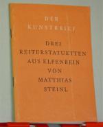 Matthias Steinl: Drei Reiterstatuetten a