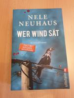 Nele Neuhaus: Wer Wind sät - Der fünfte Nele Neuhaus: Wer Wind sät - Der fünfte