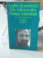 André Kaminski: Die Gärten des Mulay Abd