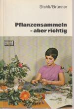 Pflanzensammeln - aber richtig