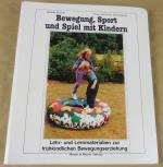 Bewegung, Sport und Spiel mit Kindern