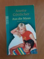 Anette Göttlicher: Aus die Maus - Maries Anette Göttlicher: Aus die Maus - Maries