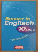 Besser in Englisch. Sekundarstufe I / 10. Schuljahr - Übungsbuch mit separatem Lösungsheft (12 S.)