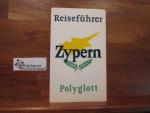 Wolfgang Boller: Zypern. [Verf.: Wolfgan
