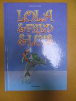 Lola & Fred & Luis