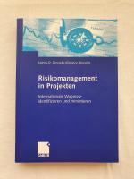 Risikomanagement in Projekten - Internationale Wagnisse identifizieren und minimieren