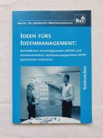 Ideen fürs Ideenmanagement: Integration von BVW und KVP