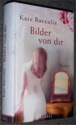 Kate Racculia: Bilder von dir Kate Racculia: Bilder von dir