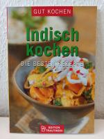 Gut kochen - Indisch kochen