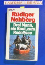 Drei Mann, ein Boot, zum Rudolfsee