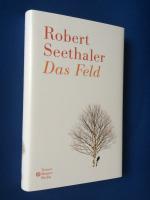 Robert Seethaler: Das Feld