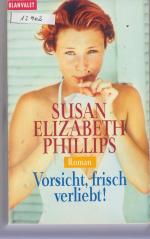 Phillips, Susan Elizabeth: Vorsicht, fri Phillips, Susan Elizabeth: Vorsicht, fri