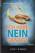 Annemarie Schoenle: Ich habe nein gesagt