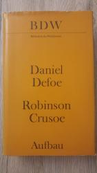 Daniel Defoe: Robinson Crusoe Daniel Defoe: Robinson Crusoe