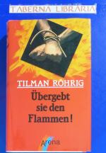 Übergebt sie den Flammen!