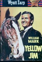 The Story of Wyatt Earp - Yellow Jim