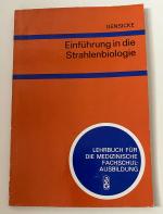 Einführung in die Strahlenbiologie