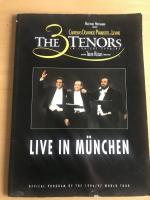 THE 3 TENORS IN CONCERT 1996/97 - CARRERAS DOMINGO PAVAROTTI with LEVINE - LIVE IN MÜNCHEN - OFFICAL PROGRAM OF THE 1996/97 WORLD TOUR