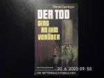 Der Tod ging an ihm vorüber