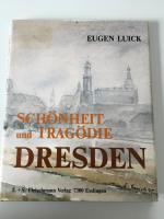 Schönheit und Tragödie Dresden