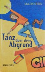 Gillian Cross: Tanz über dem Abgrund