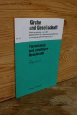 Terrorismus und streitbare Demokratie (Kirche und Gesellschaft, Nr. 47)