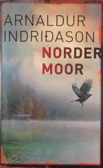 Arnaldur Indridason: Nordermoor, Bild am Arnaldur Indridason: Nordermoor, Bild am
