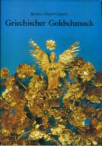 Griechischer Goldschmuck  ;  322  Seiten mit 225 Textabbildungen und  32  Farbtafeln