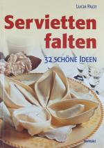 Servietten falten. 33 schöne Ideen.