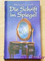 Michael Carroll: Die Schrift im Spiegel
