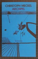 Christoph Meckel: Archipel