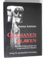 Germanen Slawen  Vor- und Frühgeschichte des ostgermanischen Raumes