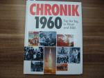 Chronik 1960 Tag für Tag in Wort und Bild