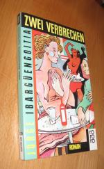 Jorge Ibargüengoitia: Zwei Verbrechen