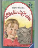 Sophie Brandes: Alles für die Katze Sophie Brandes: Alles für die Katze
