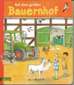 Julia Hofmann: Auf dem großen Bauernhof