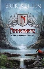 Erik Kellen: Nimmerherz : Roter Schnee w