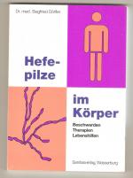 Hefepilze im Körper