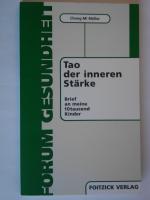 Chong-Mi Müller: Tao der inneren Stärke