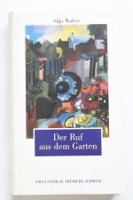 Silja Walter: Der Ruf aus dem Garten - M Silja Walter: Der Ruf aus dem Garten - M