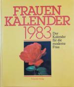Kurt Blüchel: Frauenkalender 1983. Der K