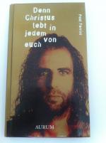 Paul Ferrini: Denn Christus lebt in jede Paul Ferrini: Denn Christus lebt in jede