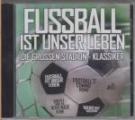 Fussball Ist Unser Leben - Die Grossen Stadion Klassiker