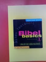 Jonathan Brant: Bibel basics 1. Alles fü