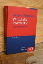 Wirtschaftsinformatik 2: Informationstechnik (Grundwissen der Ökonomik. Betriebswirtschaftslehre)