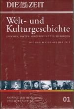 Die ZEIT. Welt- und Kulturgeschichte, Bd.1 : Anfänge der Menschheit und Altes Ägypten