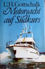 Motorjacht auf Südkurs