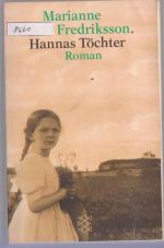 Marianne Fredriksson: Hannas Töchter Marianne Fredriksson: Hannas Töchter
