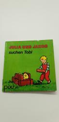 Julia und Jakob suchen Tobi Pixi-Buch Nr. 341 PIXI-Serie 19 +45